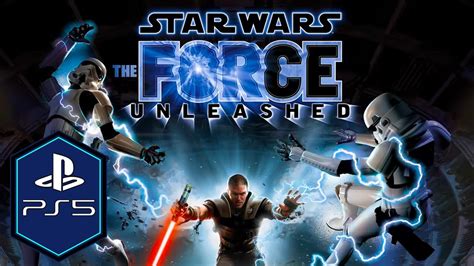 can you play the force unleashed on ps5|star wars force unleashed ps5.